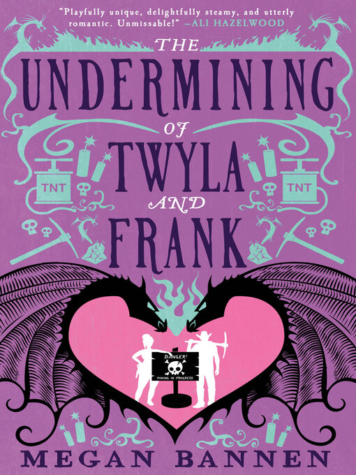 Title details for The Undermining of Twyla and Frank by Megan Bannen - Wait list